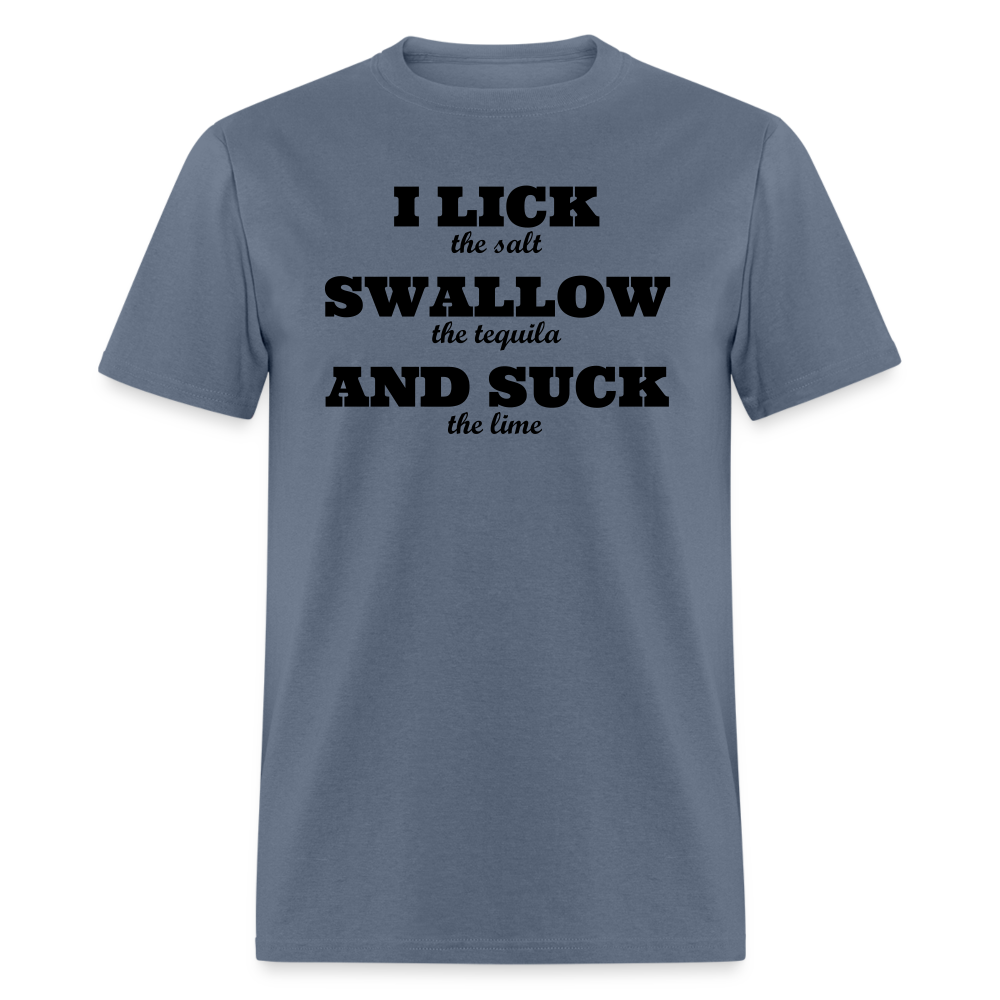 Lick, Swallow and Suck - denim
