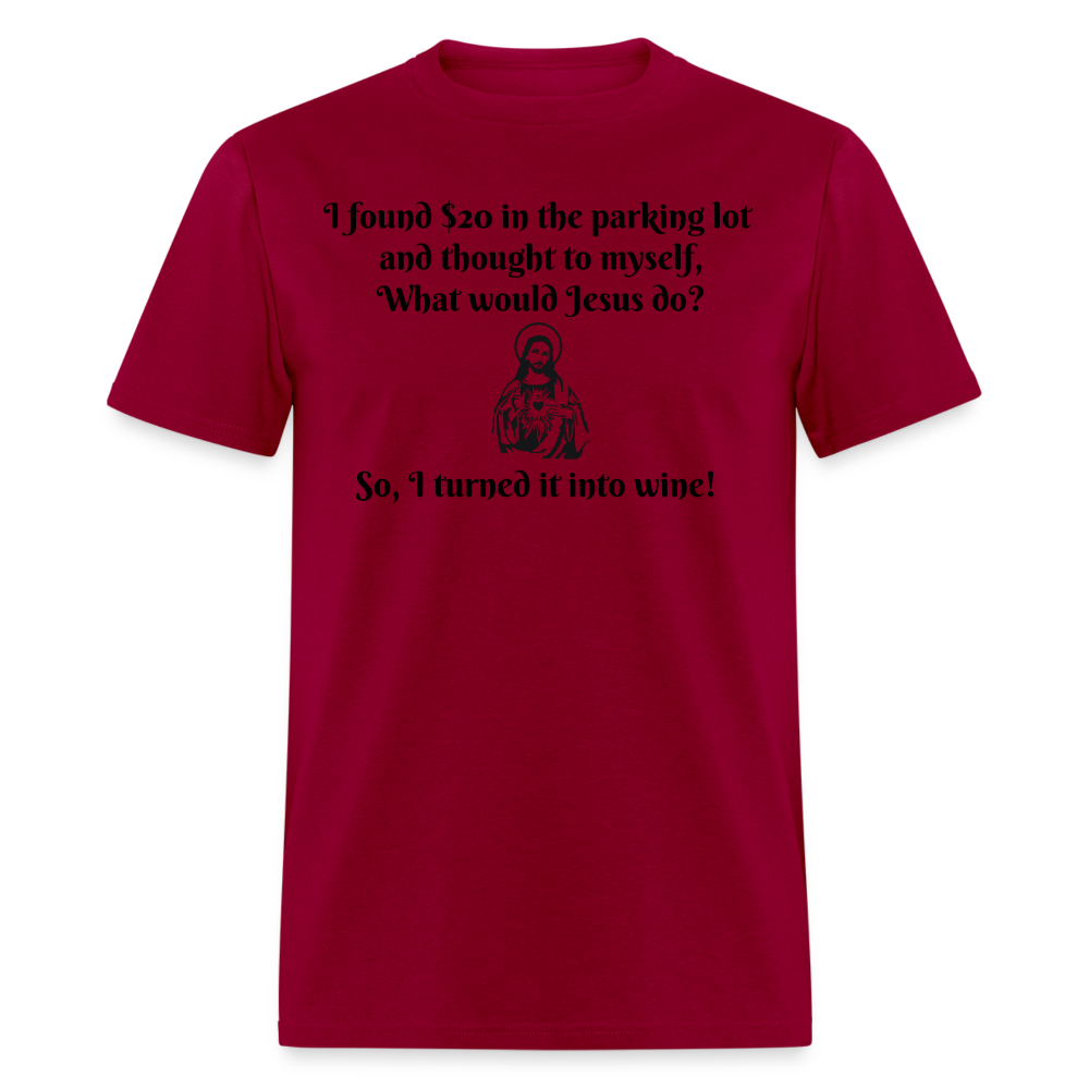What would Jesus Do? - dark red