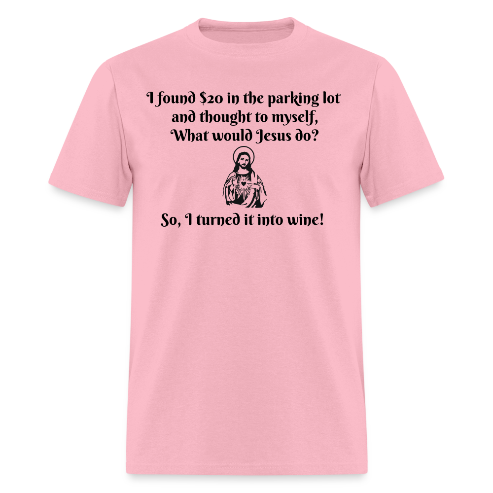 What would Jesus Do? - pink