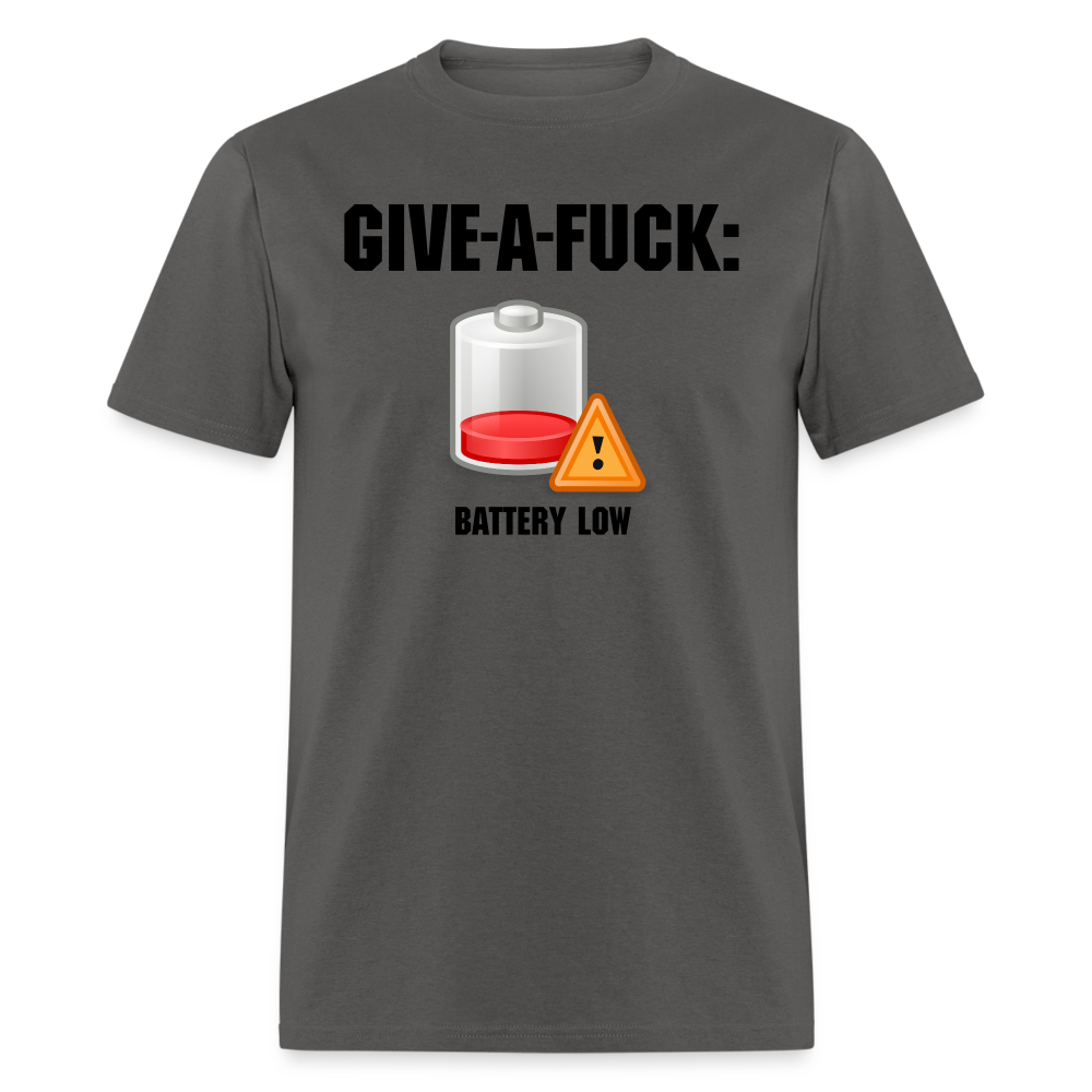 Give-A-Fuck - Battery Low - charcoal