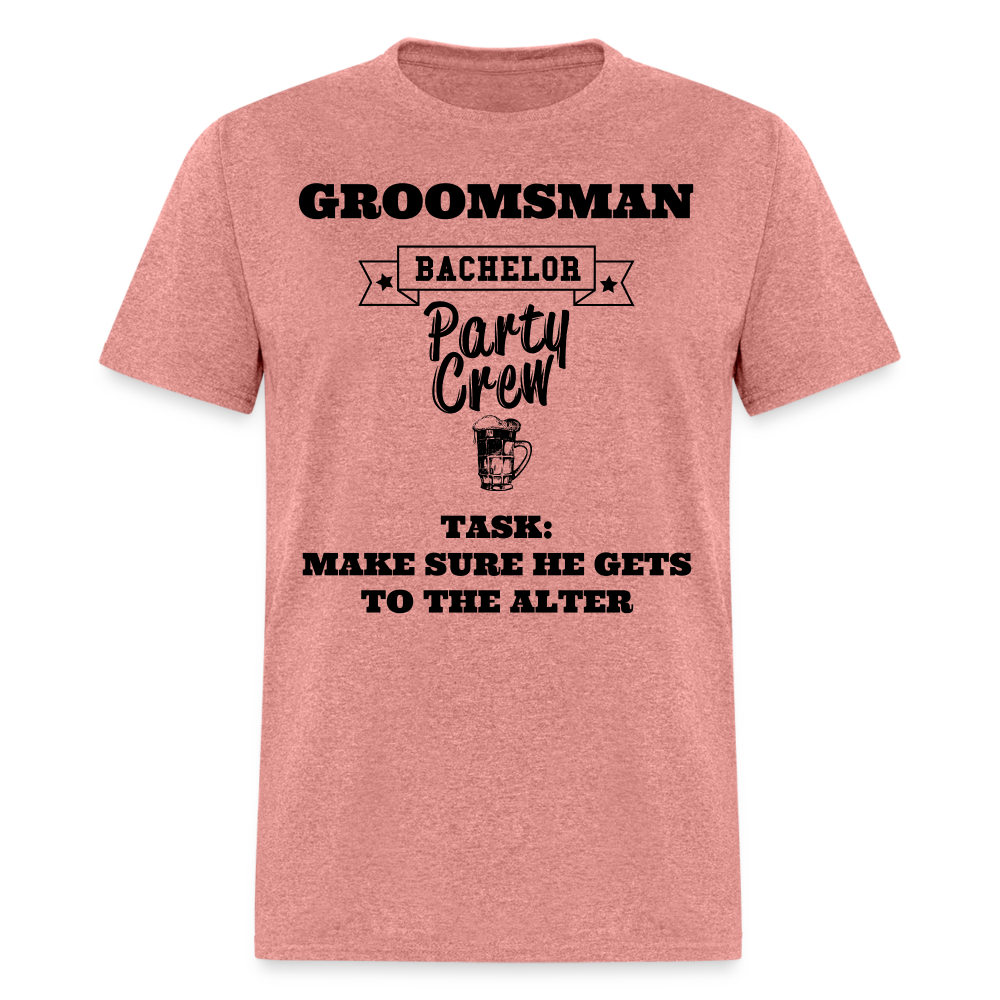 Groomsman Bachelor Party Crew - heather mauve