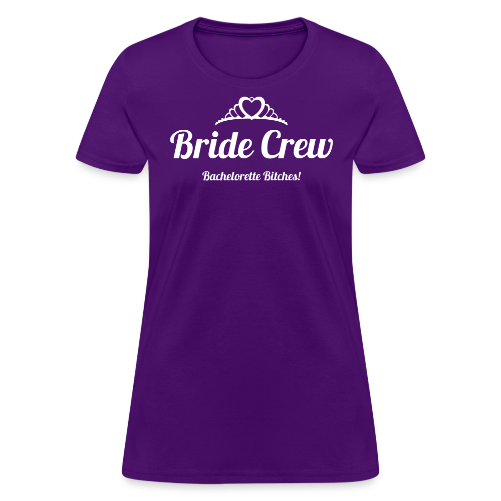 Bride Crew - Bachelorette Bitches! - purple