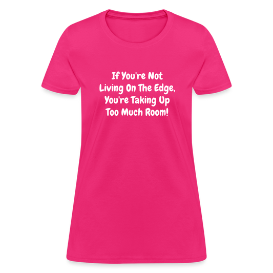 Living On The Edge - Women's - fuchsia