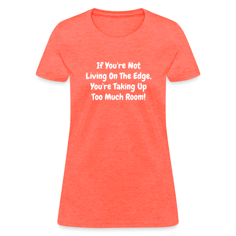 Living On The Edge - Women's - heather coral