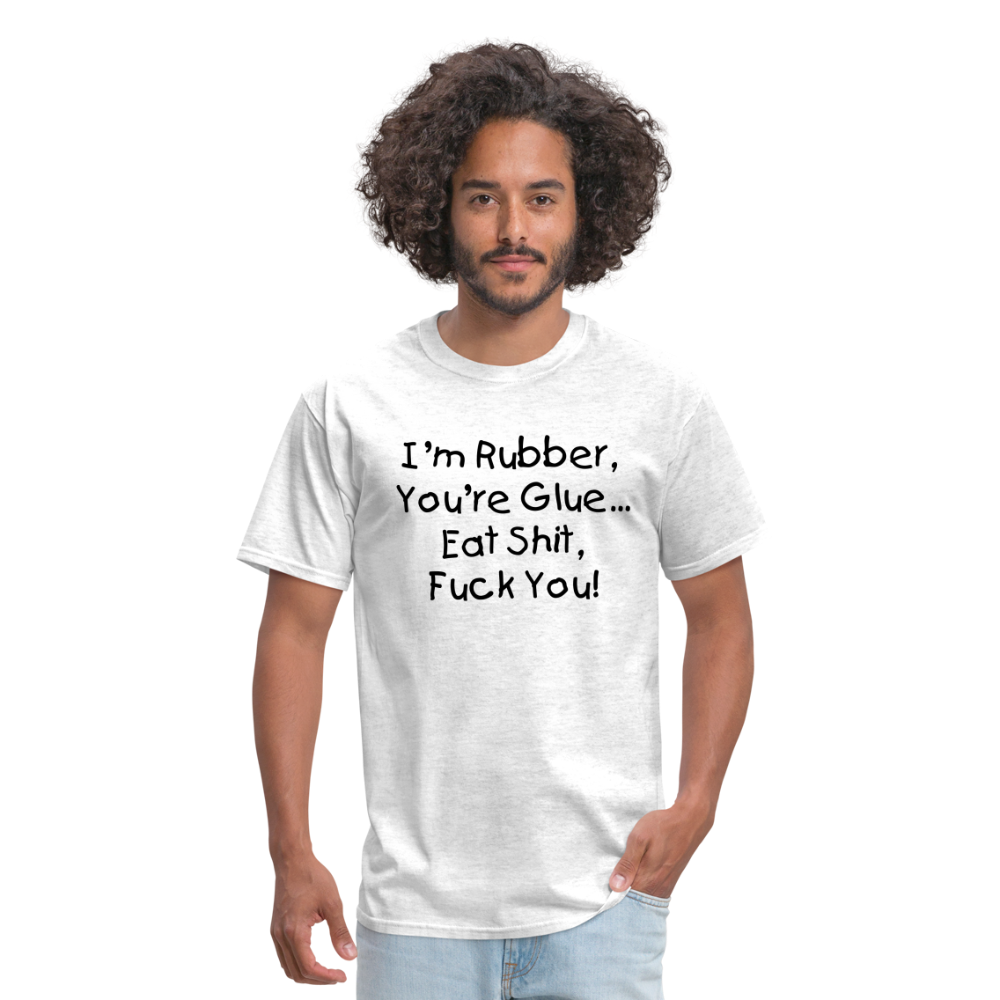 I'm Rubber You're Glue - light heather gray