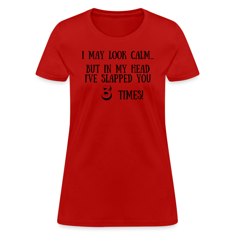 Slapped You 3 Times - Women's - red