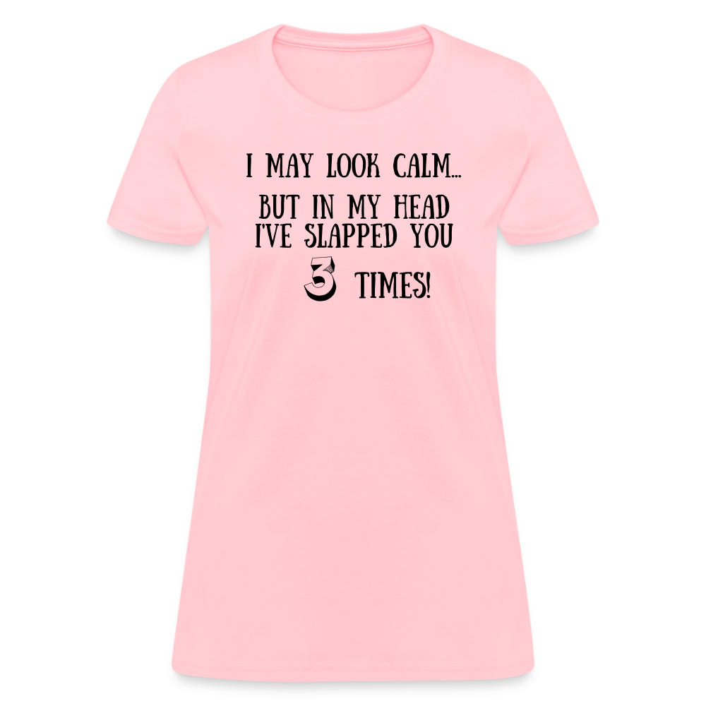 Slapped You 3 Times - Women's - pink