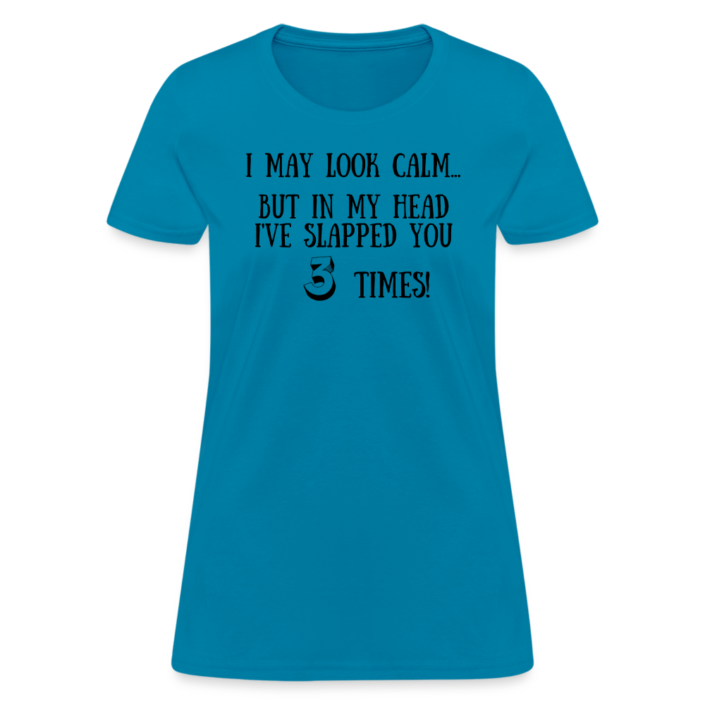 Slapped You 3 Times - Women's - turquoise