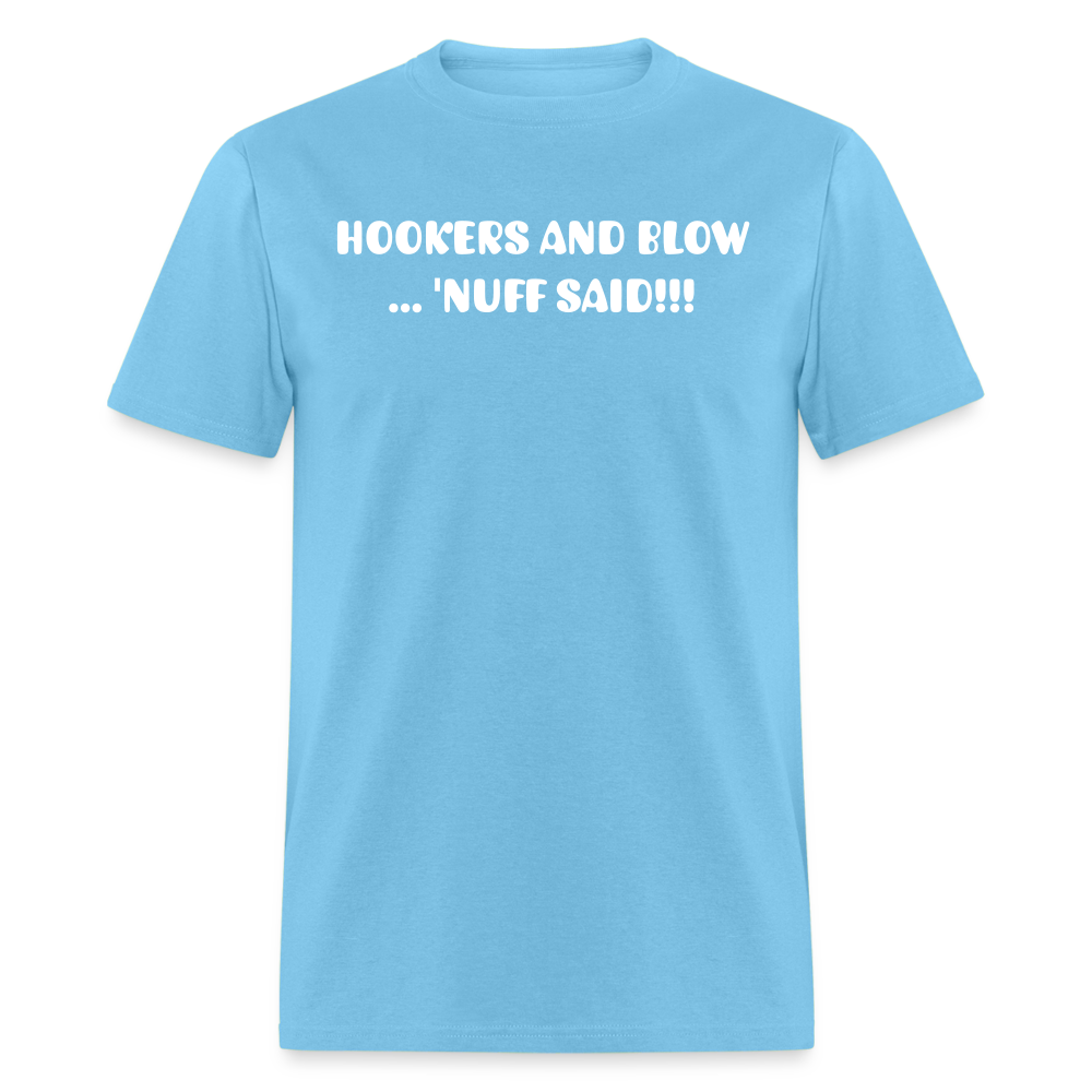 Hookers and Blow - aquatic blue