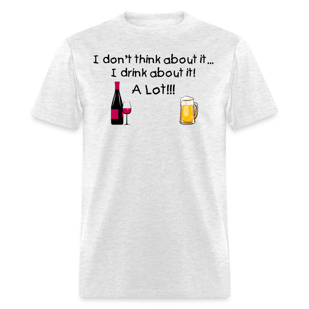 I Drink About It - light heather gray