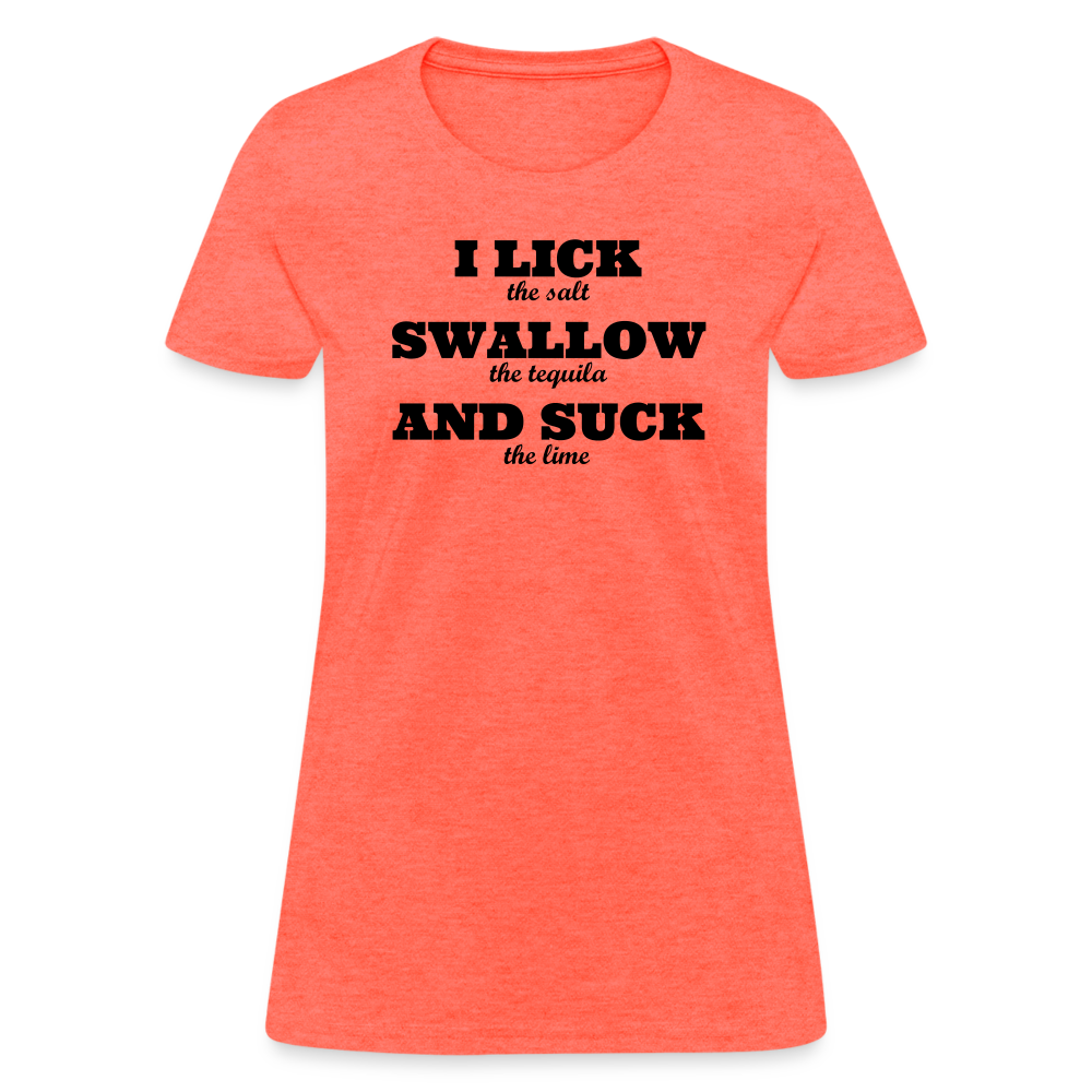 Lick, Swallow and Suck - Women's - heather coral