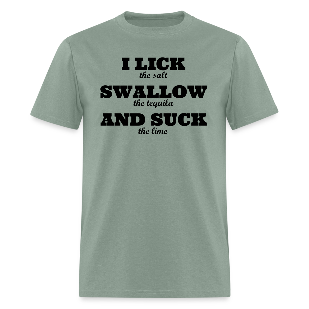 Lick, Swallow and Suck - sage