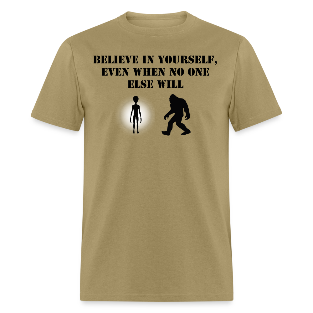 Believe In Yourself - khaki