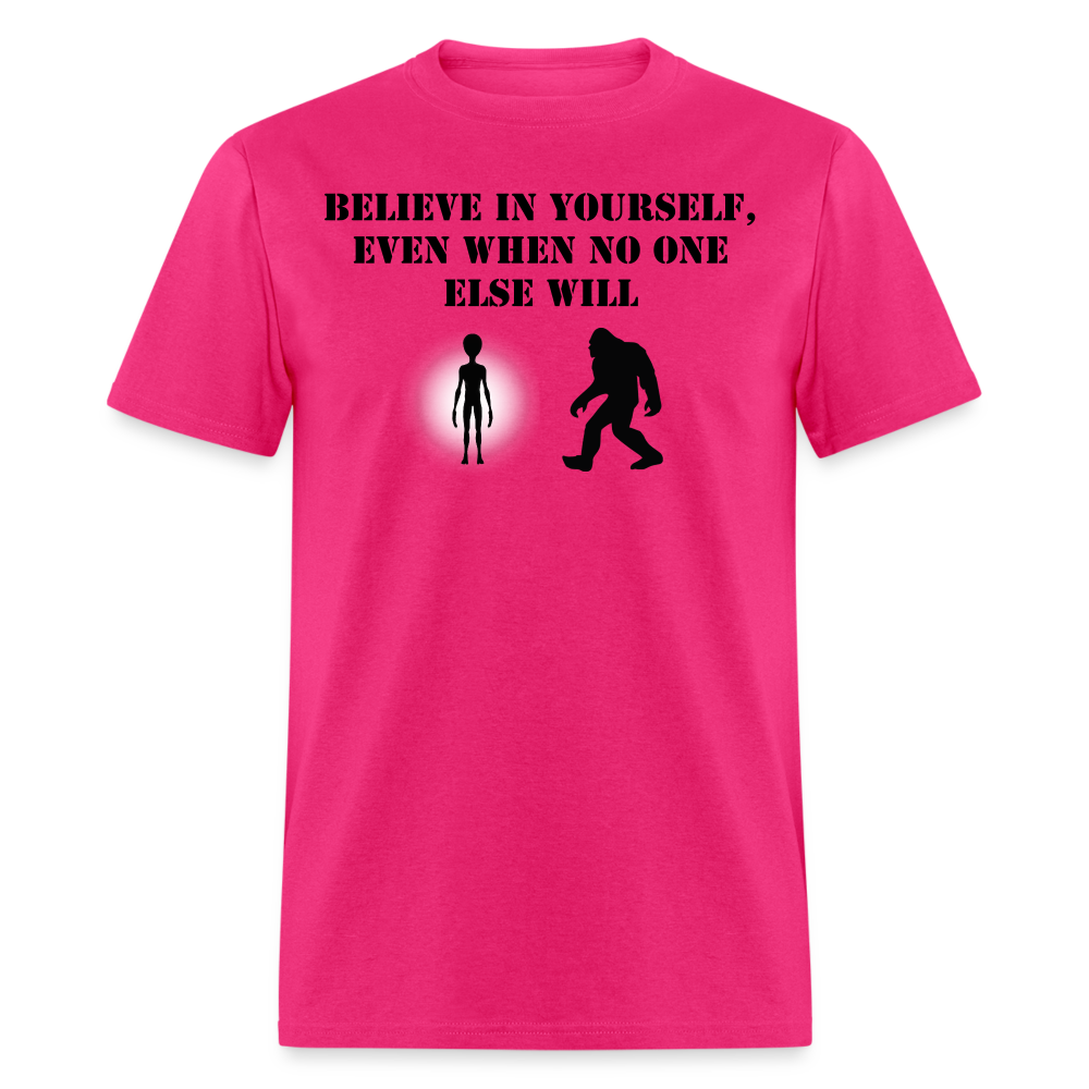 Believe In Yourself - fuchsia