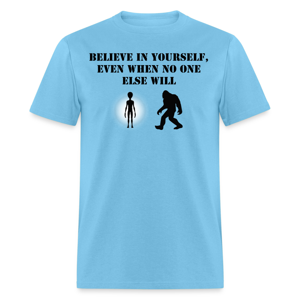 Believe In Yourself - aquatic blue