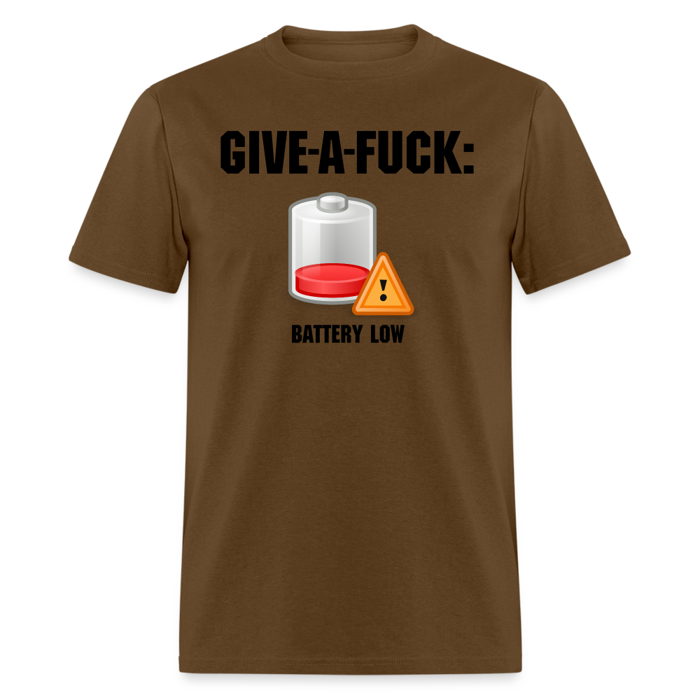 Give-A-Fuck - Battery Low - brown