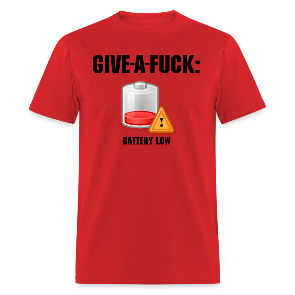 Give-A-Fuck - Battery Low - red