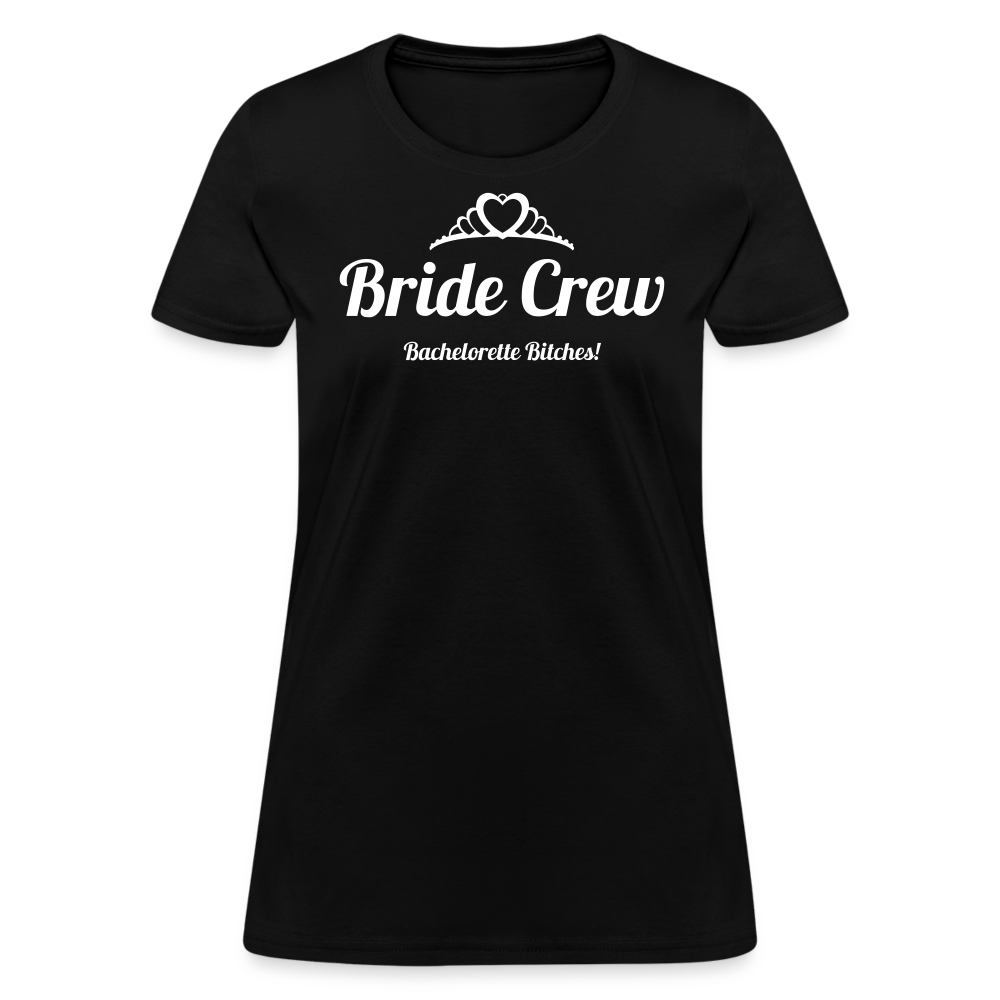 Bride Crew - Bachelorette Bitches! - black