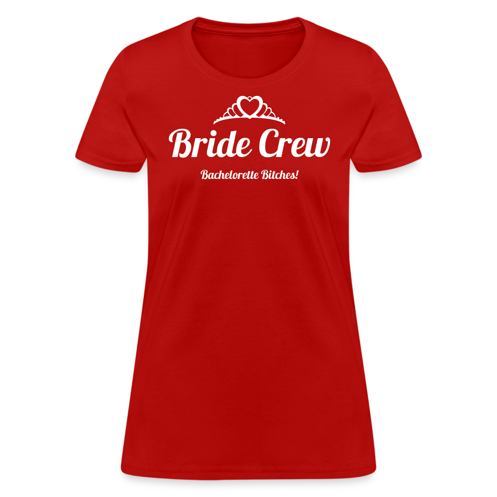 Bride Crew - Bachelorette Bitches! - red